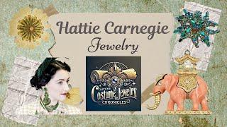 Hattie Carnegie Jewelry | Costume Jewelry Chronicles | Episode 7