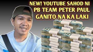 MAGKANO ANG YOUBE SAHOD NI PB TEAM PETER PAUL LATEST UPDATE 2024