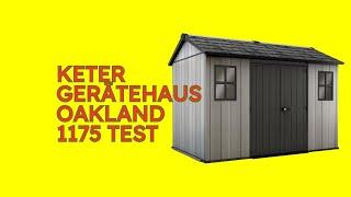 Keter Gerätehaus Oakland 1175 Test [KURZ & KOMPAKT] Zusammengefasst