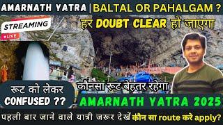 About Pahalgam or baltal route || Facilities In Detail   | Amarnath Yatra Update 2025 || #amarnath