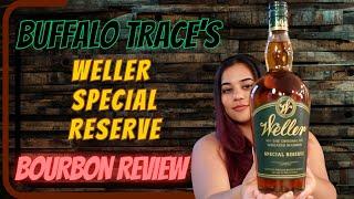 Weller Special Reserve Bourbon Review