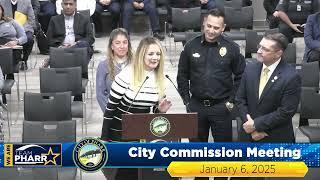 City Commission Meeting - January 6, 2025 | City of Pharr