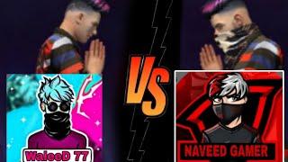 NAVEED GAMER VS WALEED 77