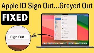 Fix Apple ID Sign Out Greyed Out on Mac (2025) macOS Sequoia, Sonoma & Older macOS