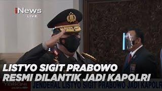 Listyo Sigit Prabowo Resmi Dilantik Jadi Kapolri