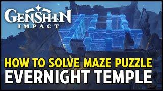 How to Solve Maze Puzzle in Evernight Temple - Genshin Impact