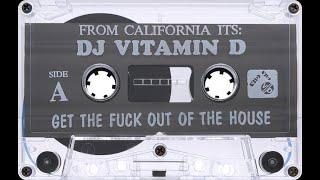 Vitamin D Vs. Fury - Get The Fuck Out Of The House (1993) [HD]