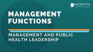 (L007) Management Functions - Management and Public Health Leadership