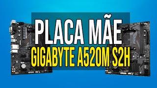 Placa Mãe Gigabyte A520M S2H DDR4 AM4 uma das mais BARATA para os Processadores AMD RYZEN!