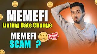 Memefi Listing date changed Again ! Memefi scam করবে ?. Memefi Scam ! Memefi token allocation