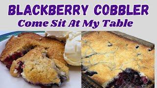 Blackberry Cobbler - A simple recipe for a traditional southern dessert