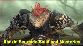 Rhazin Scarhide Build and Masteries