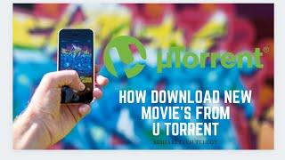 how to download new movies from u torrent |SRI HARI TECH TELUGU|