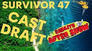 Survivor 47 Cast Draft