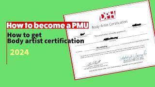 How to get body artist certification- PMU artist- microblading, tattooing,piercing CERTIFICATION.