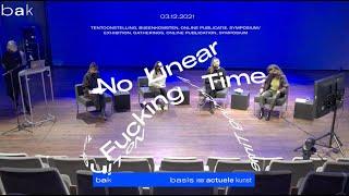No Linear Fucking Time: Online Opening Program