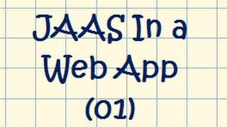 JAAS In a Web Application - Prototype Project 01