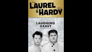 Laurel & Hardy - Laughing Gravy - 1931