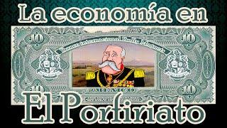 Porfirio Díaz y la economía en el porfiriato - Bully Magnets - Historia Documental
