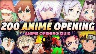 TOP ANIME OPENINGS QUIZ | 200 ICONIC OPENINGS