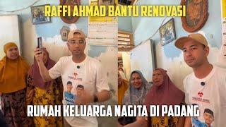 RAFFI AHMAD BANTU RENOVASI, RUMAH KELUARGA NAGITA DI PADANG