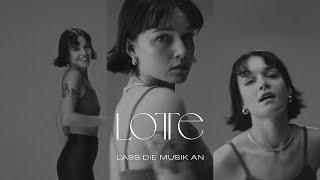 LOTTE - LASS DIE MUSIK AN (Official Audio)