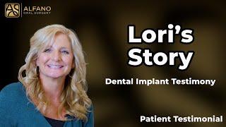 Dental Implant Success Story | Lori’s Story at Dental Specialty Center with Dr. Alfano