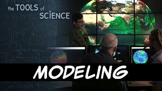 Tools of Science: Modeling