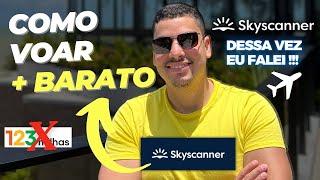 Use Skyscanner e Milhas Aéreas para viajar mais barato em 2025  | Papo de Milhas