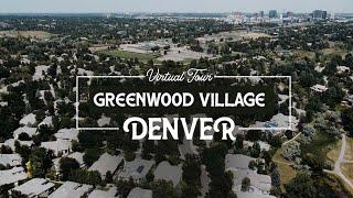 Virtual Tour of Greenwood Village Colorado | Best Suburbs of Denver