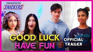 GOOD LUCK HAVE FUN | Official Trailer