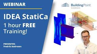 IDEA StatiCa 1 hour FREE intro training 2023!