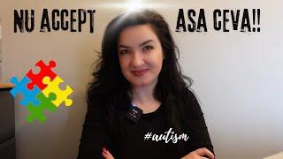 NU TREBUIE SA ACCEPTAM UMILINTE pentru ca suntem DIFERITI‼️... Caz REAL️ #autismmommy