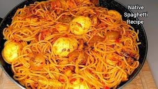 Nigerian Native Spaghetti Jollof Recipe | How to Cook Nigerian Palm Oil Spaghetti: Quick and Easy