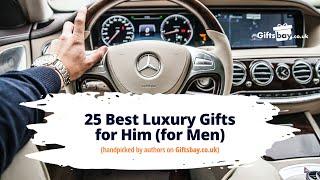 25 Best Luxury Gifts for Him (for Men) in the UK