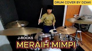 MERAIH MIMPI - J ROCKS ( Drum cover by DZAKI )