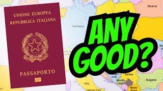 Is The ITALIAN Passport Any Good? 