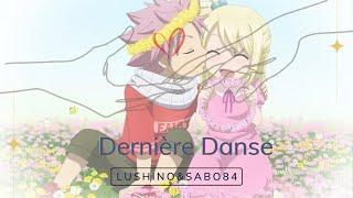 [AMV] Anime Mix - Dernière Danse (Collab avec @Lushino76)