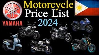 2024 YAMAHA Motorcycle Price List in the Philippines Complete and Updated