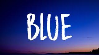 Billie Eilish - BLUE (Lyrics)