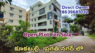 Open Plot @ Pragathi Nagar - Ready to Construct Open Plot For Sale in Pragathi Nagar