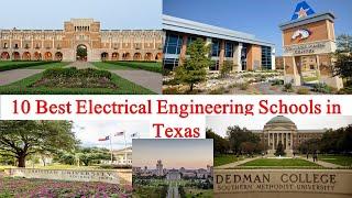 10 Best Electrical Engineering Schools in Texas New Ranking