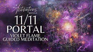 11/11 Portal Violet Flame Guided Meditation