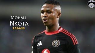 Mohau Nkota 2024/25 - Amazing Skills, Goals, & Assists