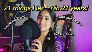 21 things I learnt in 21 years of life!! Mitali Unfiltered