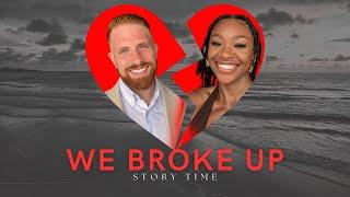 Our Breakup Story - You Won't Believe What Happened!