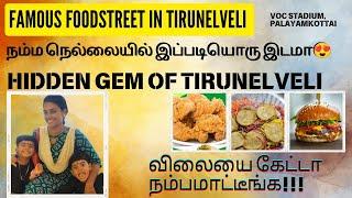 Tirunelveli Famous Food Street | Low budget foods & snacks | VOC Stadium | cheap &Best Weekend Spot