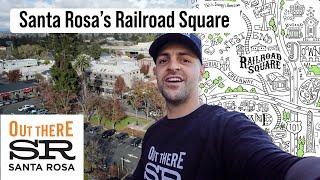 Santa Rosa's Historic Railroad Square | Out There Santa Rosa