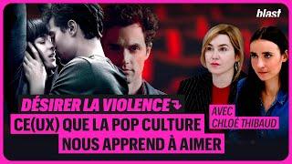 DÉSIRER LA VIOLENCE : CE(UX) QUE LA POP CULTURE NOUS APPREND À AIMER