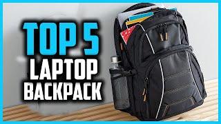 Top 5 Best Laptop Backpack of 2022